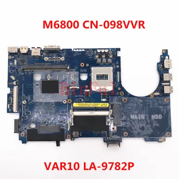 Doske CN-098VVR 098VVR 98VVR VAR10 LA-9782P Pre Dell Precision M6800 Notebook Notebook EDP Doske PGA947 100% Plnej Testované